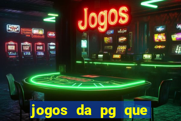 jogos da pg que estao pagando